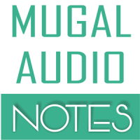 Mugal Audio Notes