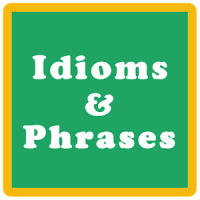 Idioms and Phrases Dictionary