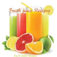 Fresh juice recipes