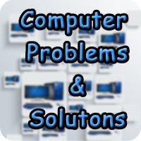 Computer Problems & Solutions