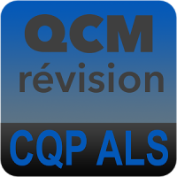 QCM Révision CQP ALS 1.0