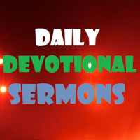 Daily Devotional Sermons