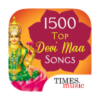 1500 Devi Maa Songs