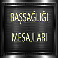 Başsağlığı Taziye Mesajları