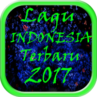 Lagu Indonesia Terbaru 2017