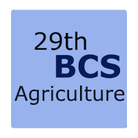 BCS Agriculture 29th Batch