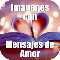 Imagenes con Mensajes de Amor