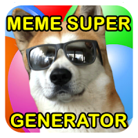 Meme Super Generator