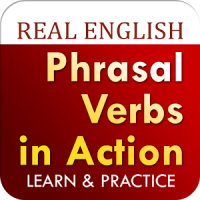 Phrasal Verbs In Action - Real Speaking English