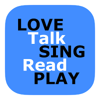 LOVE Talk SING Read PLAY