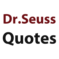 Dr. Seuss Quotes