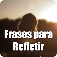 Frases para Refletir