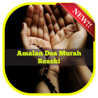 Amalan Doa Murah Rezeki