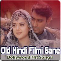 Filmi Gaane - Sadabahar Gaane - Old Hindi Songs