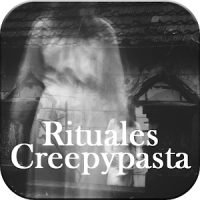Rituales de Creepypastas