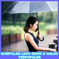 Lagu Sedih dan Galau