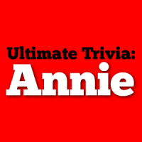 Ultimate Trivia for Annie