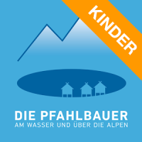 Die Pfahlbauer Kinder-Version