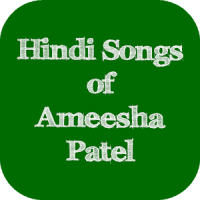 Hindi Songs of Ameesha Patel
