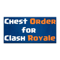 Chest Order for Clash Royale