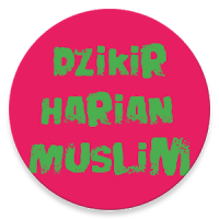 DZIKIR HARIAN MUSLIM