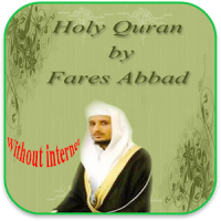 Fares Abbad Quran without Net