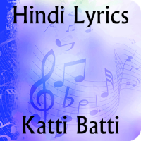 Lyrics of Katti Batti