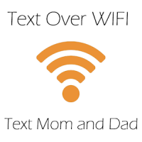 Text Mom and Dad - For Kids