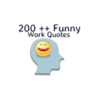 FUNNY WORK QUOTES EVER 2019