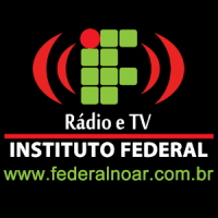 Rádio e TV Federal no Ar - Instituto Federal