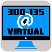 300-135 Virtual Exam