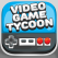 Video Game Tycoon -
Idle Clicker & Tap Inc
Game