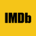 IMDb: Your guide to
movies, TV shows,
celebrities